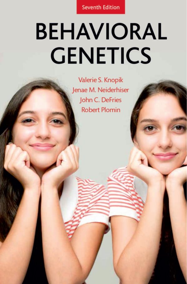 Behavioral Genetics 7th Edition