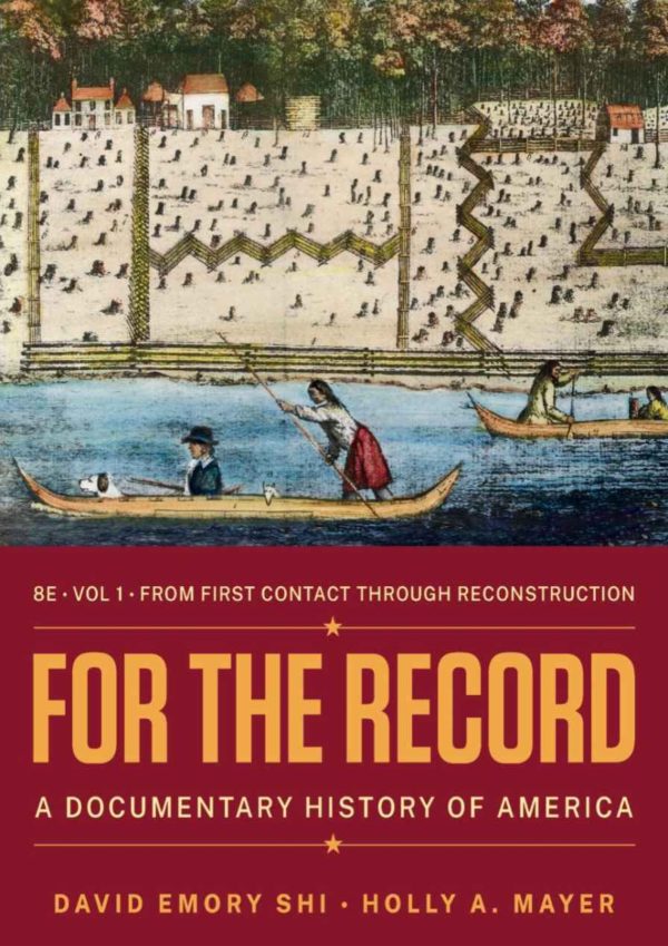 For the Record A Documentary History of America (Volume 1) 8th Edition