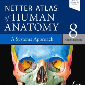 Netter Atlas of Human Anatomy A Systems Approach 8th Edition