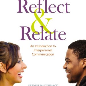 Reflect & Relate An Introduction to Interpersonal Communication 5th Edition