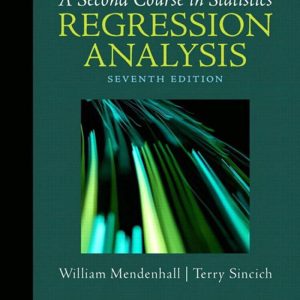 A Second Course in Statistics Regression Analysis 7th Edition