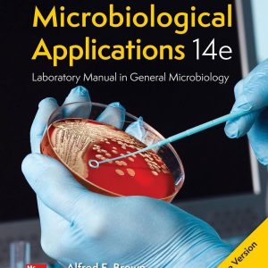 Benson's Microbiological Applications Laboratory Manual in General Microbiology Concise Version 14th Edition
