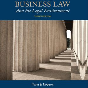 Essentials of Business Law and the Legal Environment 12th Edition