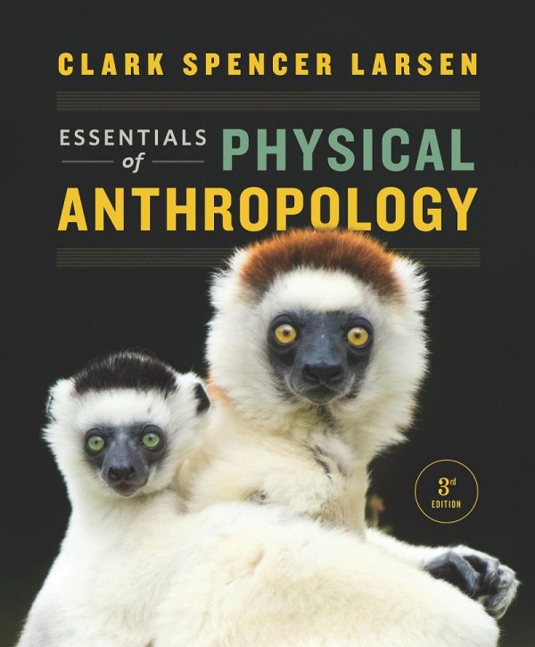Essentials of Physical Anthropology 3rd Edition