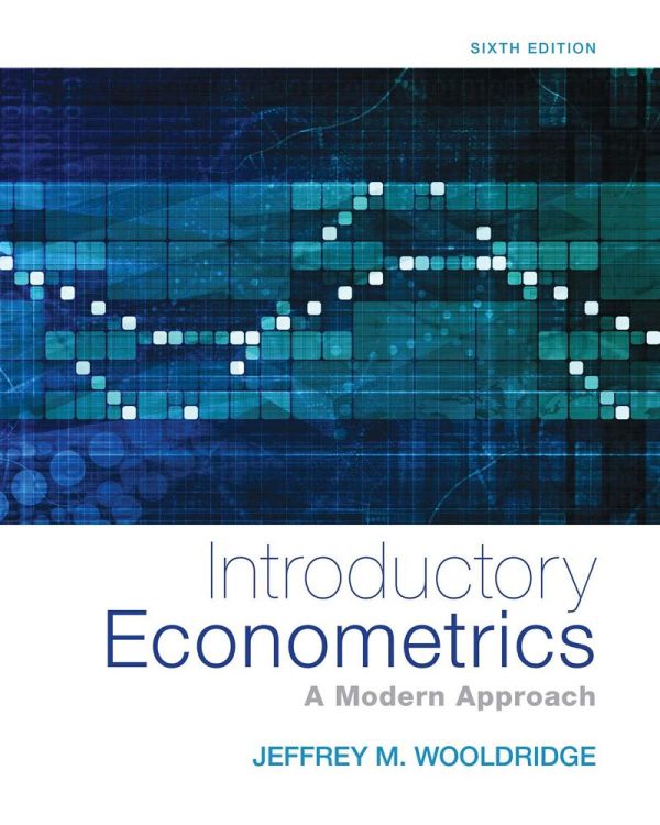 Introductory Econometrics A Modern Approach 6th Edition