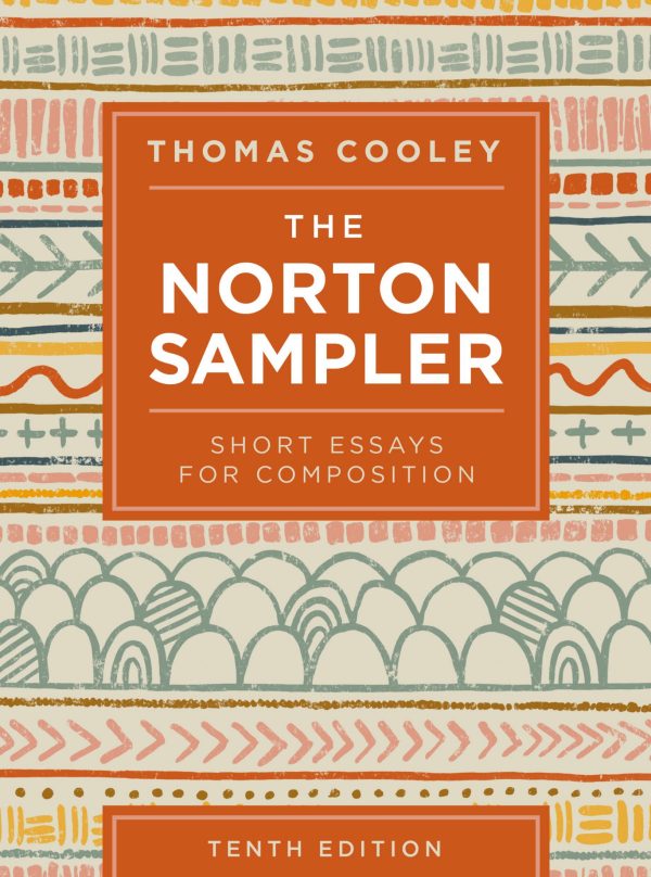 The Norton Sampler Short Essays for Composition 10th Edition