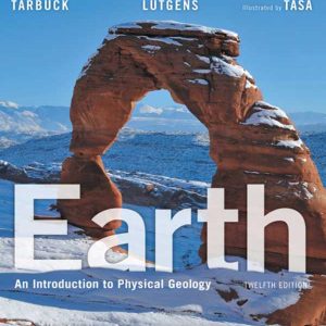 Earth An Introduction to Physical Geology 12th Edition