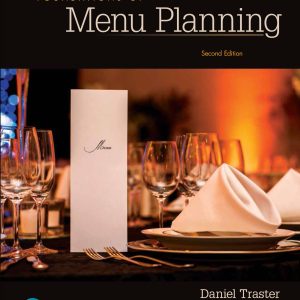 Foundations of Menu Planning (What’s New in Culinary & Hospitality) 2nd Edition